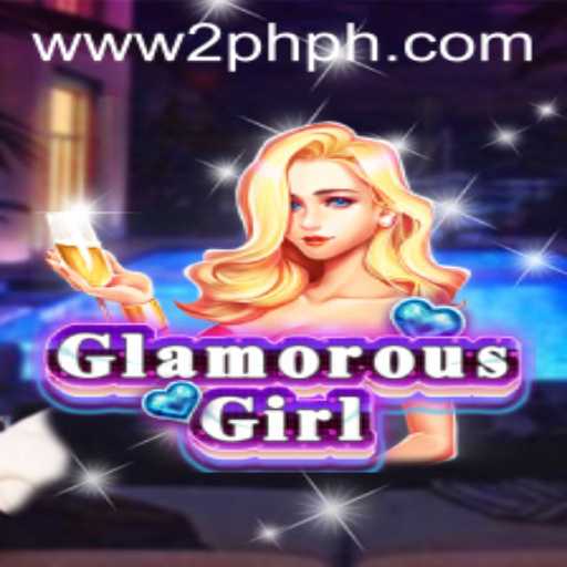 GlamorousGirl Game Launch: A Dazzling Adventure on 2PH.com